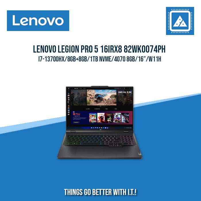 LENOVO LEGION PRO 5 16IRX8 82WK0074PH I7-13700HX/8GB+8GB/1TB NVME/4070 8GB | BEST FOR GAMING AND AUTOCAD LAPTOP LENOVO LEGION PRO 5 16IRX8 82WK0074PH I7-13700HX/8GB+8GB/1TB NVME/4070 8GB | BEST FOR GAMING AND AUTOCAD LAPTOP